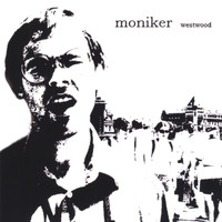 Moniker - Westwood