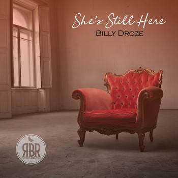 Billy Droze - She's Still Here