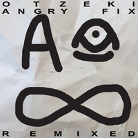 Otzeki - Angry Fix (Remixed)