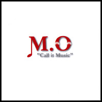 M.O. - Call it Music
