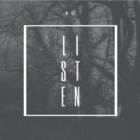Bo - Listen (Explicit)
