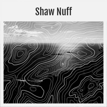 Various Artists - Shaw Nuff