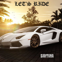 Sartana - Let's Ride