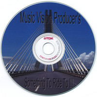 Music Vision Producers - Something To Ride  To!!!