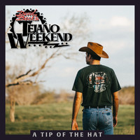 David Beck's Tejano Weekend - A Tip of the Hat
