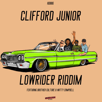 Clifford Junior - The Lowrider Riddim
