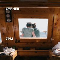 Cypher - 7pm (Explicit)