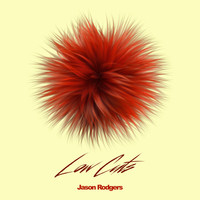 Jason Rodgers - Low Cuts
