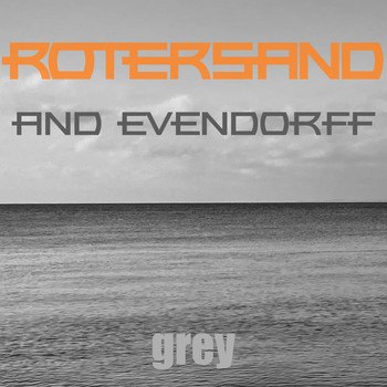 Rotersand - Grey