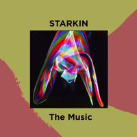Starkin - The Music