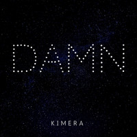 Kimera - Damn (Explicit)