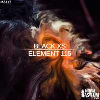 Black XS - Element 115 (Indecent Noise Extended Festival Edit)