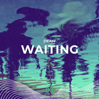 Deam - Waiting