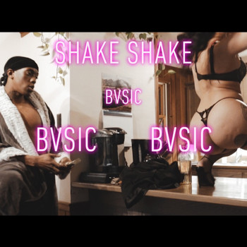 BVSIC - Shake Shake (Explicit)