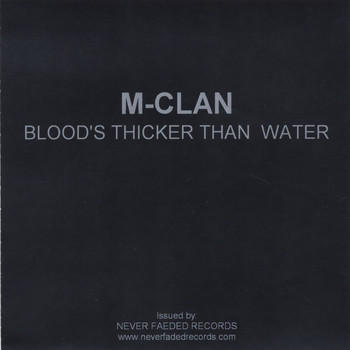M-Clan - Bloods Thickers Than Water