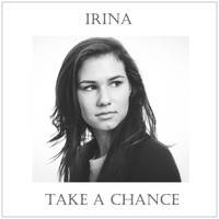 Irina - Take A Chance
