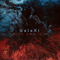 Galaxi - FIRE AND ICE