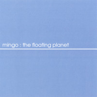 Mingo - The Floating Planet