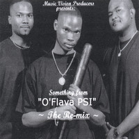 Music Vision Producers - Something from O'Flava Psi "The Remix"