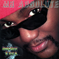Mr. Absolute - Smokey Eyes