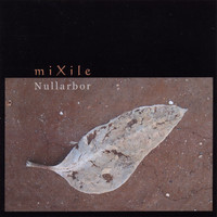 Mixile - Nullarbor