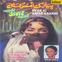 Majid Shola - Pyar Ki Amar Kahani