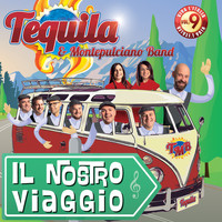 Tequila e Montepulciano Band - Viva l'Italia Vol.9 - Il Nostro Viaggio