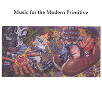 Modern Primitives - Music For The Modern Primitive