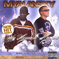 Myalansky - Only Heaven Knows