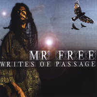 MR FREE - Writes of Passage (Explicit)