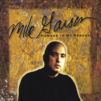 Mike Garson - Homage to My Heroes