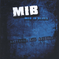 Men in Blues - Battered and Bruised
