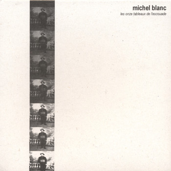 Michel Blanc - Les Onze Tableaux De L'escouade