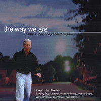 Fred Moolten - The Way We Are