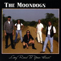 The Moondogs - Long Road To Your Heart