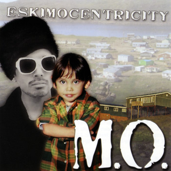 M.O. - Eskimocentricity (Explicit)
