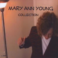 Mary Ann Young - Mary Ann Young Collection