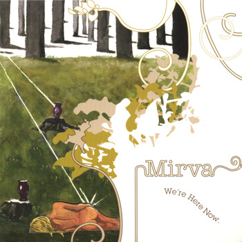 Mirva - We're Here Now