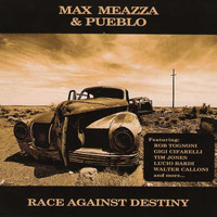 Max Meazza & Pueblo - Race Against Destiny