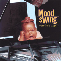 Mood Swing - Very Little Steps