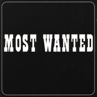 Most Wanted - MOST WANTED