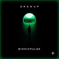 Bionic Pulse - Grow Up
