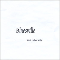 Luther - Bluesville