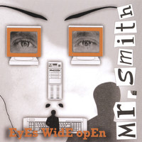 Mr. Smith - Eyes Wide Open