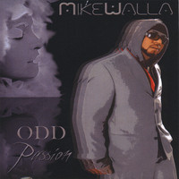 Mike Walla - Odd Passion