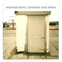 Michael Davis - Brothers and Sisters