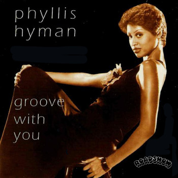 Phyllis Hyman - Groove with You