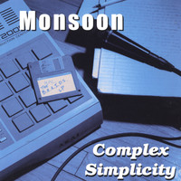 Monsoon - Complex Simplicity
