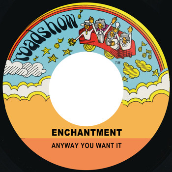 Enchantment - Anyway You Want It