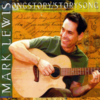 Mark Lewis - songstory/storysong